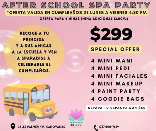 After School Spa Party $299